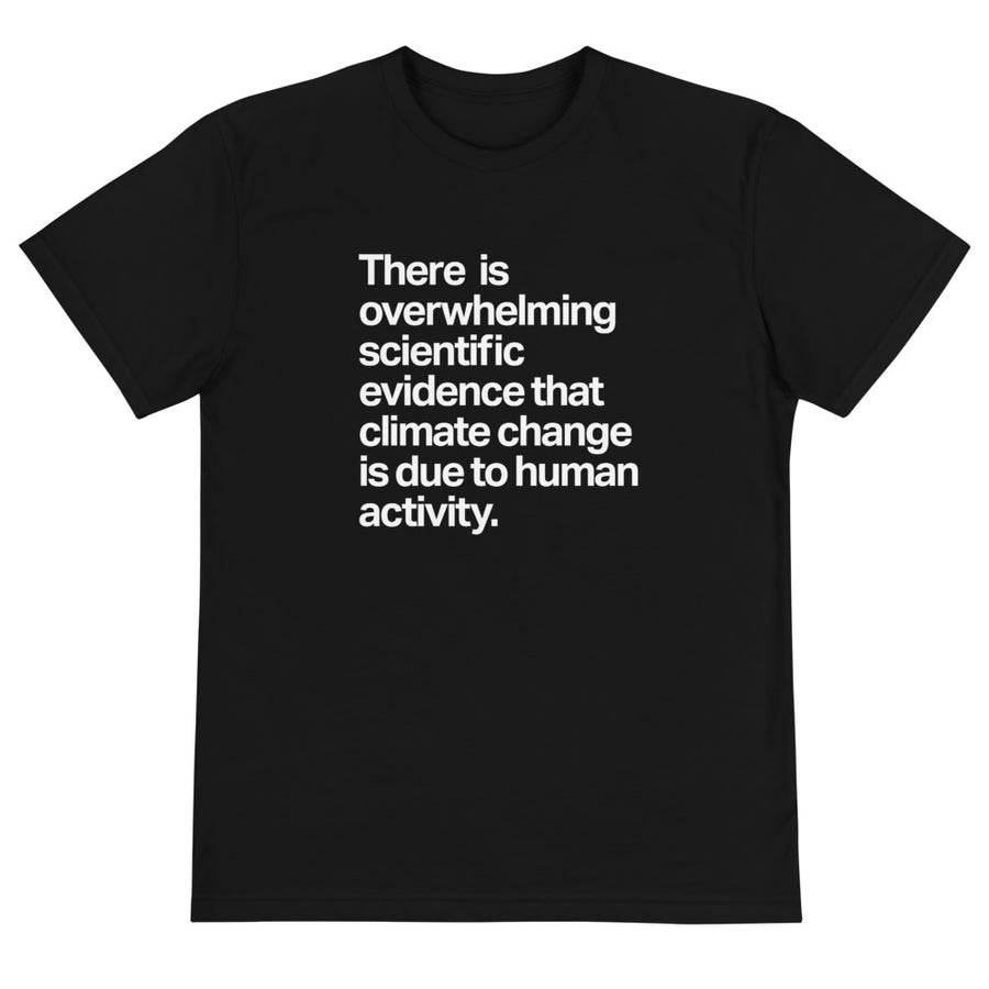 Overwhelming Scientific Evidence Eco Tee