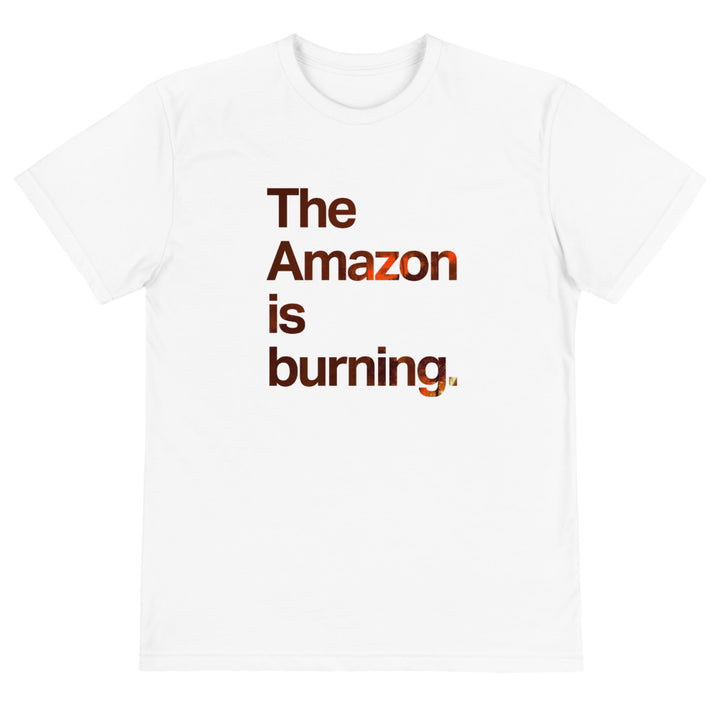 The Amazon is Burning Eco Tee