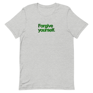 Forgive Yourself Unisex Tee