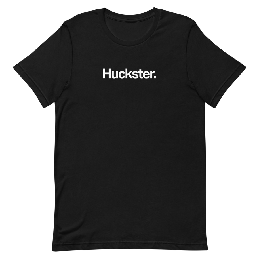 Huckster Unisex Tee