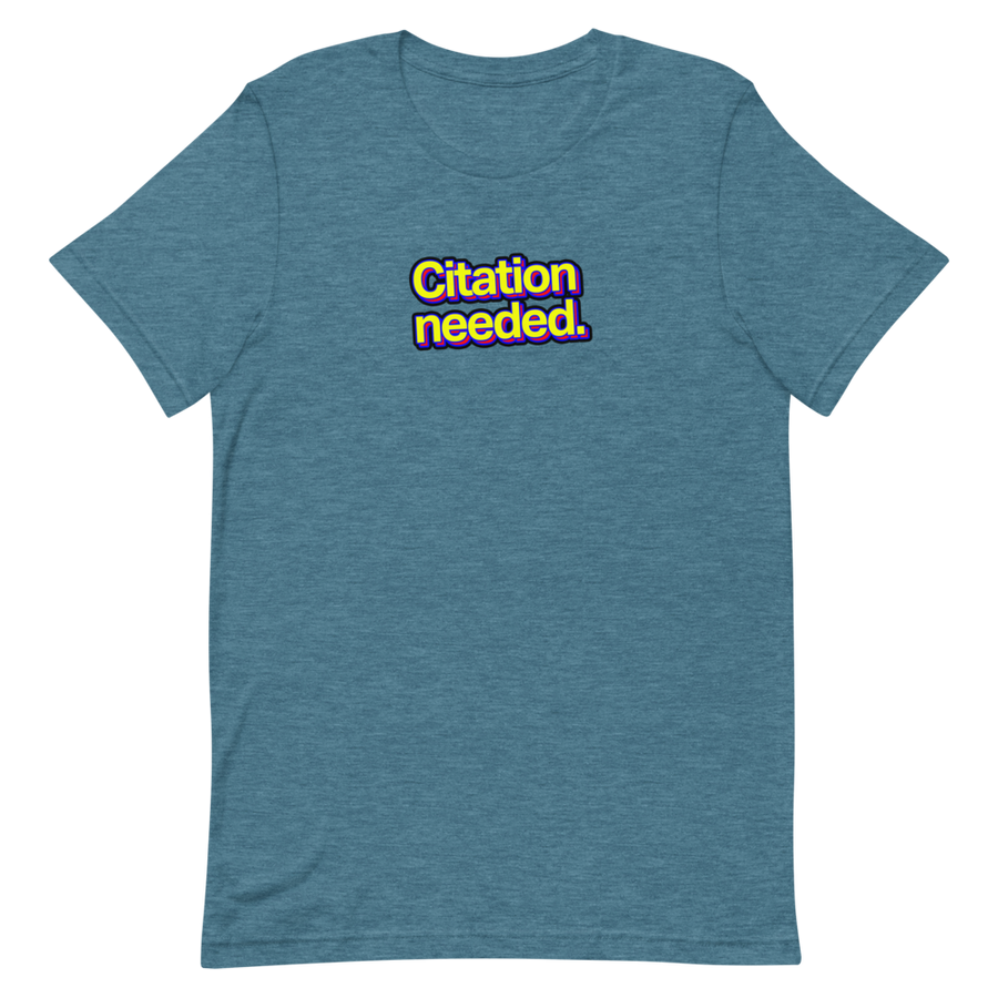 Citation Needed Unisex Tee