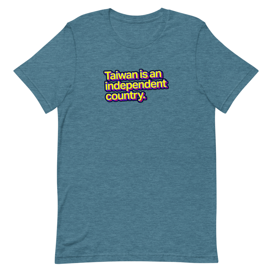 Taiwan is an Independent Country Unisex Tee