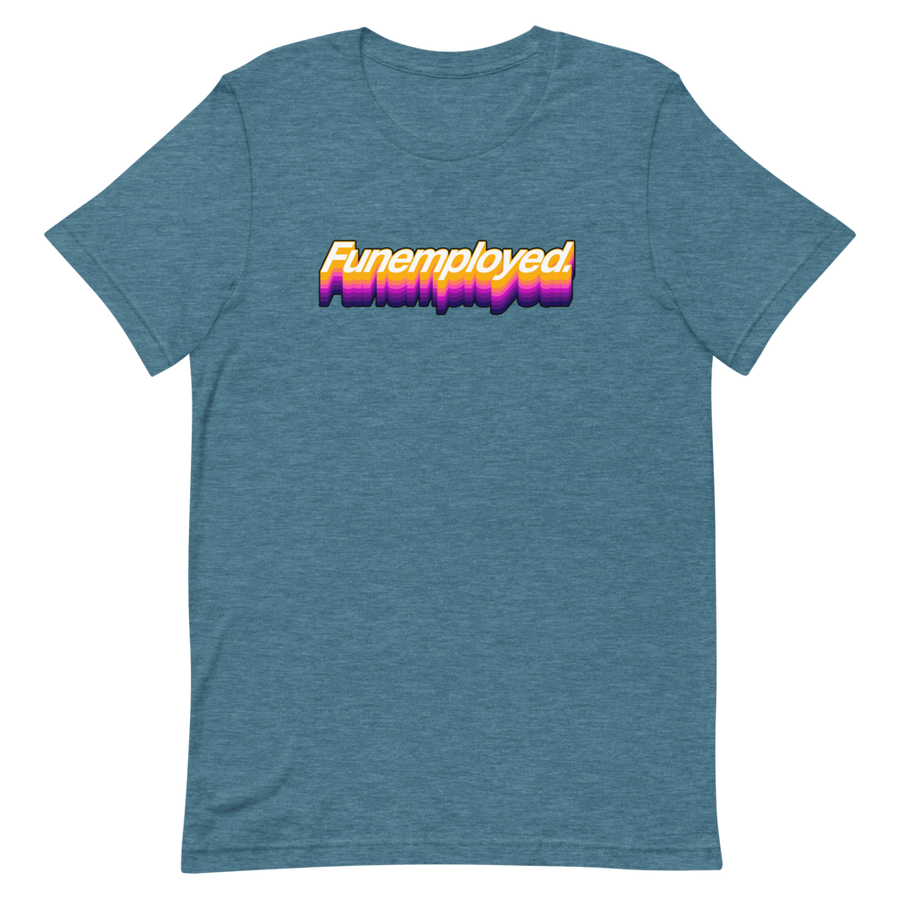 Funemployed Unisex Tee