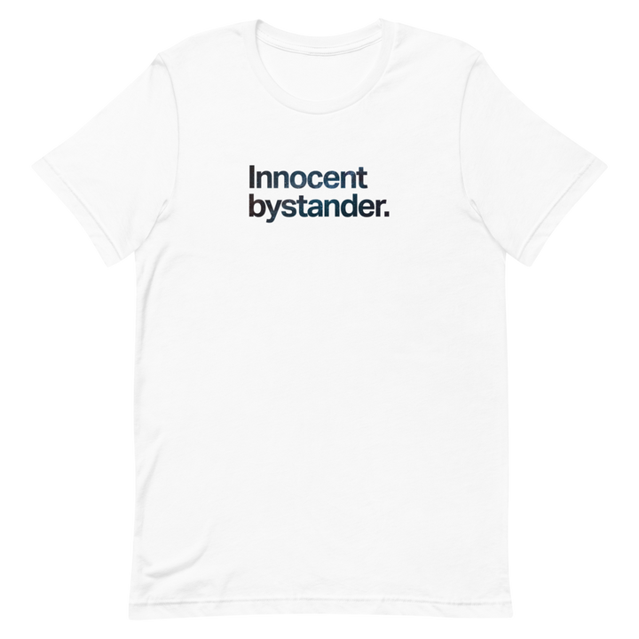 Innocent Bystander Unisex Tee