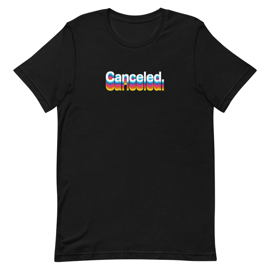 Canceled Unisex Tee