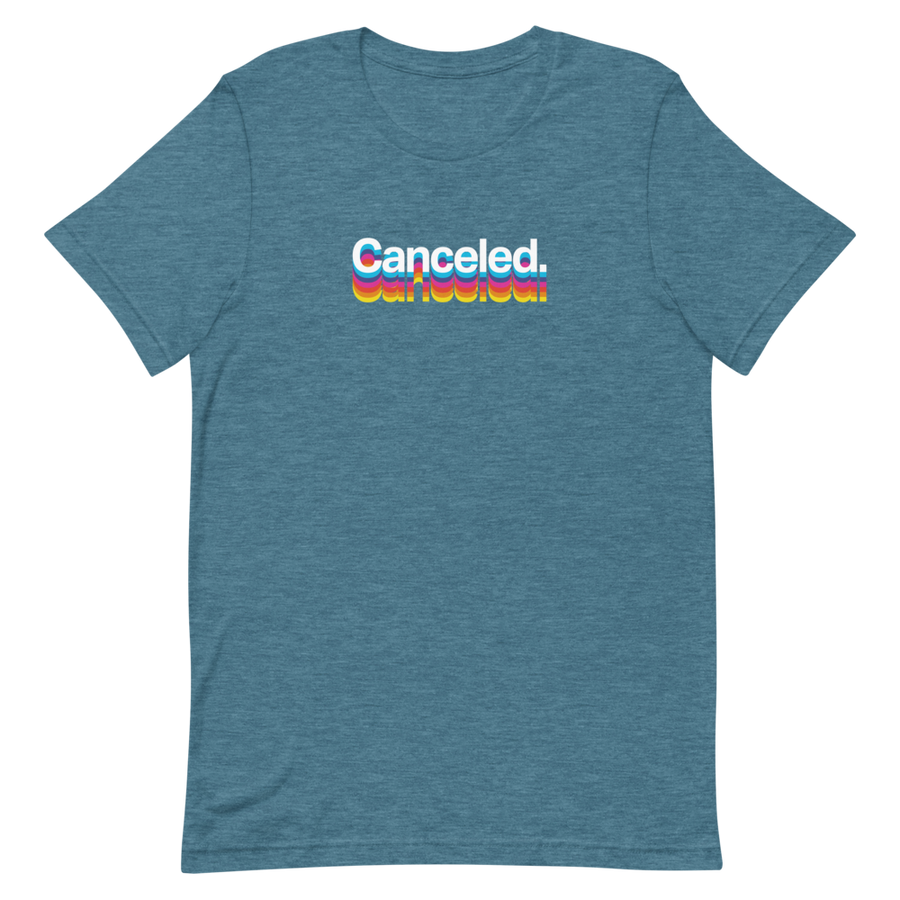 Canceled Unisex Tee